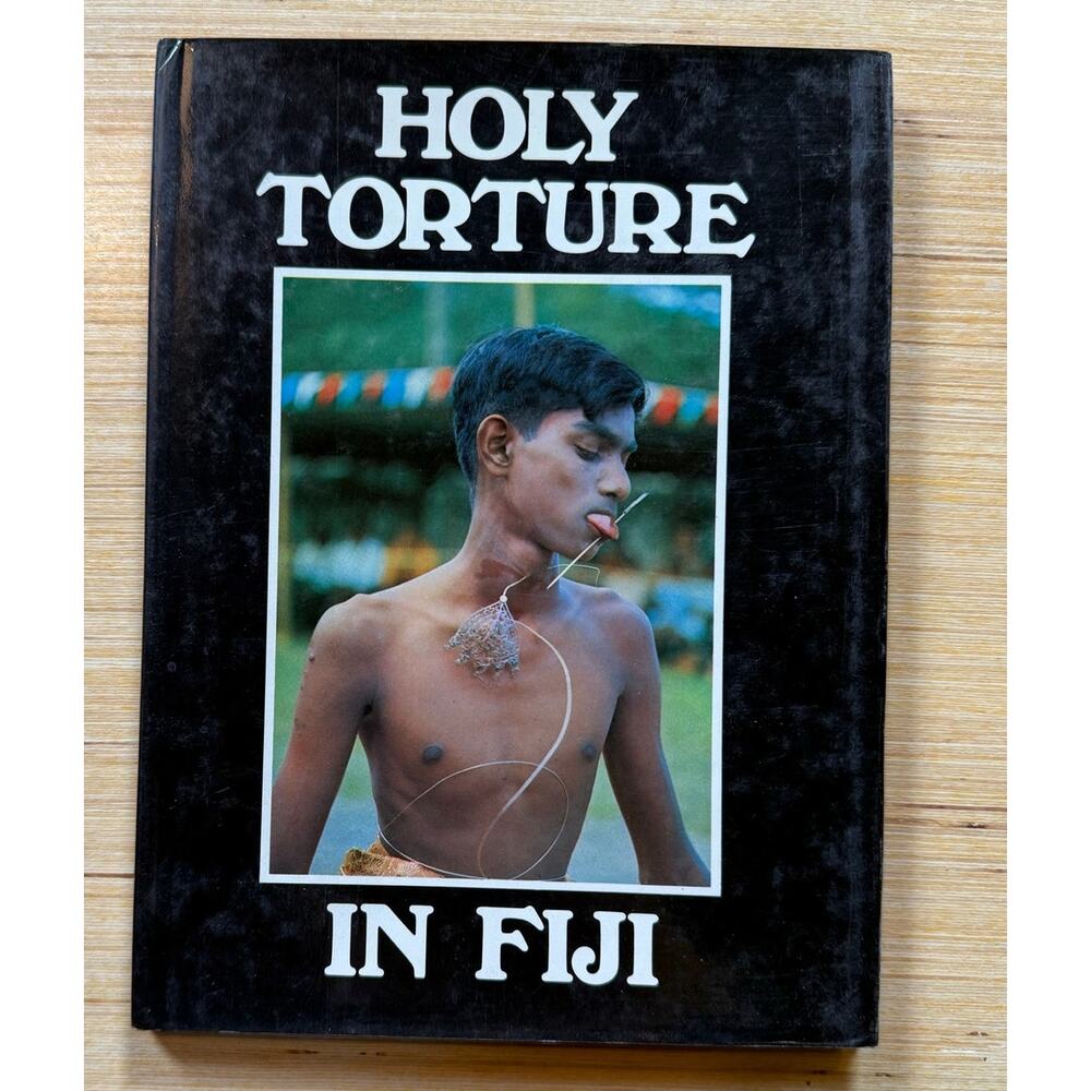 Holy Torture in Fiji by M Sahadeo 1974 HC DJ